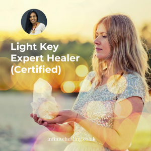 Light Key Expert Healer (Certified) — 3rd Mar 2022